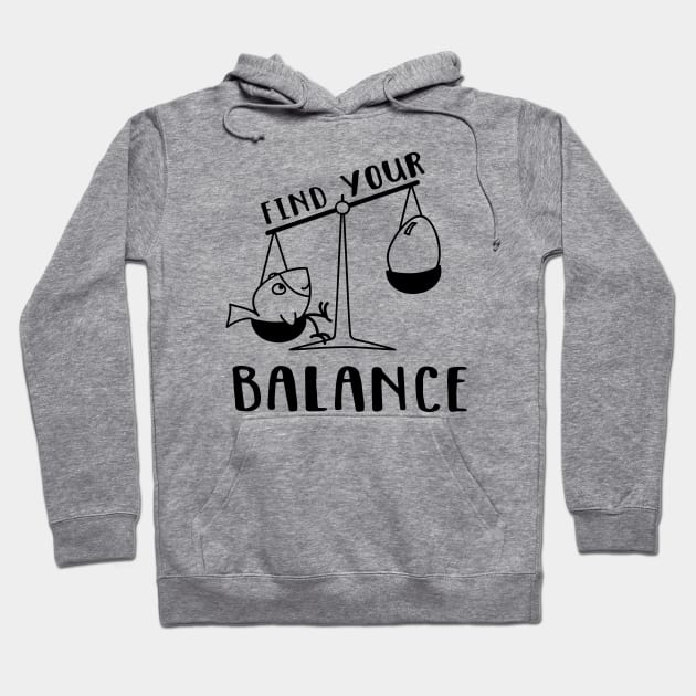 Find Your Balance Hoodie by katelein